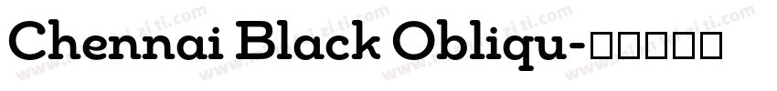Chennai Black Obliqu字体转换